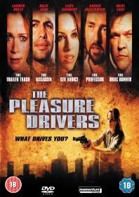 The pleasure drivers