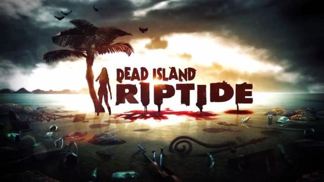 Dead island riptide