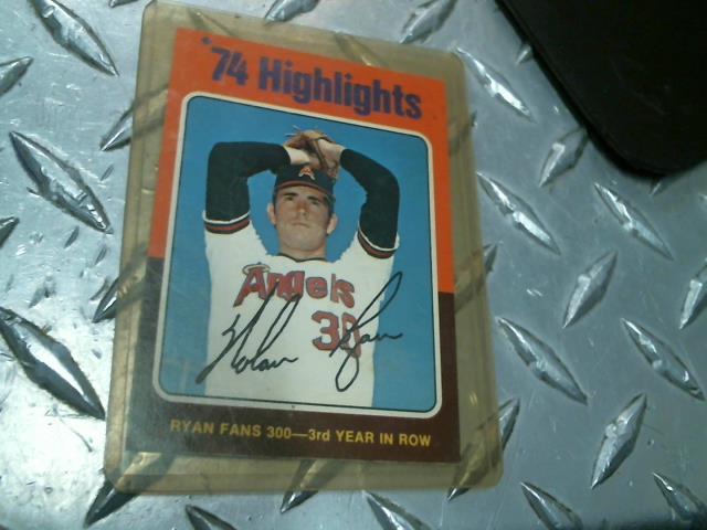 Nolan ryan card 74-08-30 sign