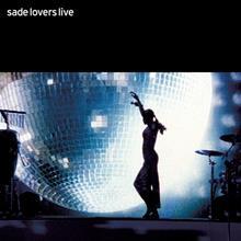 Sade lovers live