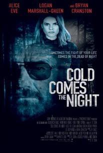 Cold comes the night