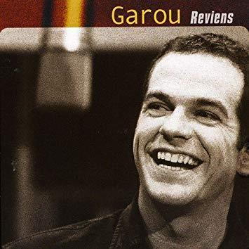 Garou reviens