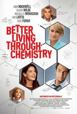 Better living through chemistry