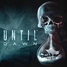 Until dawn