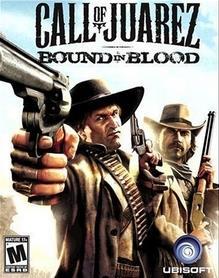 Call of juarez bound in blood