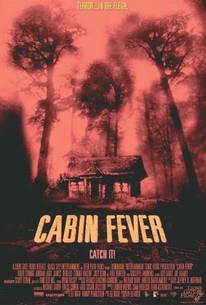 Cabin fever