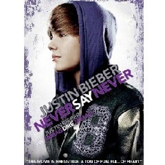 Justin bieber never say never