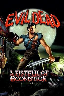 Evil dead a fistful of boomstick