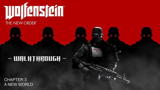 Wolfenstein 3 the new order