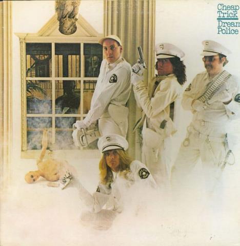 Cheap trick the dream police