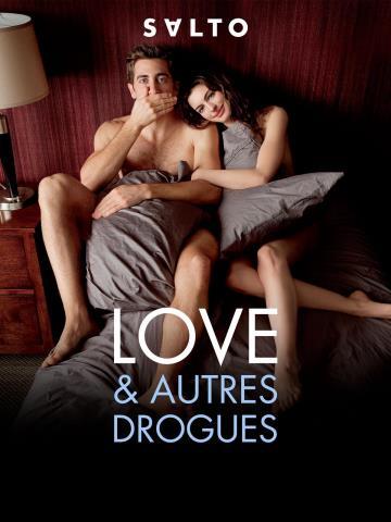 Lamour et les autres drogues