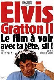 Elvis gratton ii